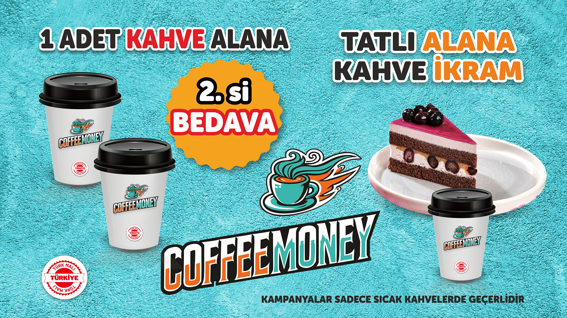 Bir Kahve Alana 2.si Bedava! Tatlı Alana Kahve İkram!