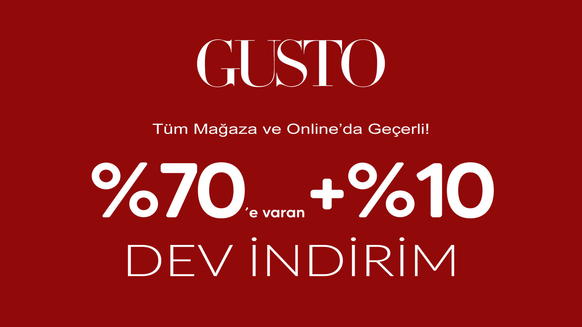Gusto'da Dev İndirim!