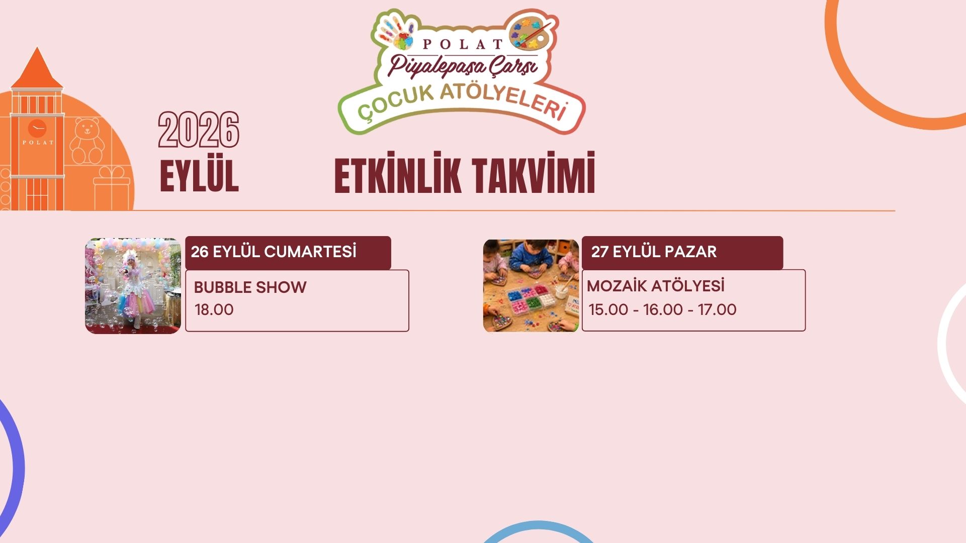 Eylül 2026 Çocuk Atölyeleri Polat Piyalepaşa Çarşı'da!