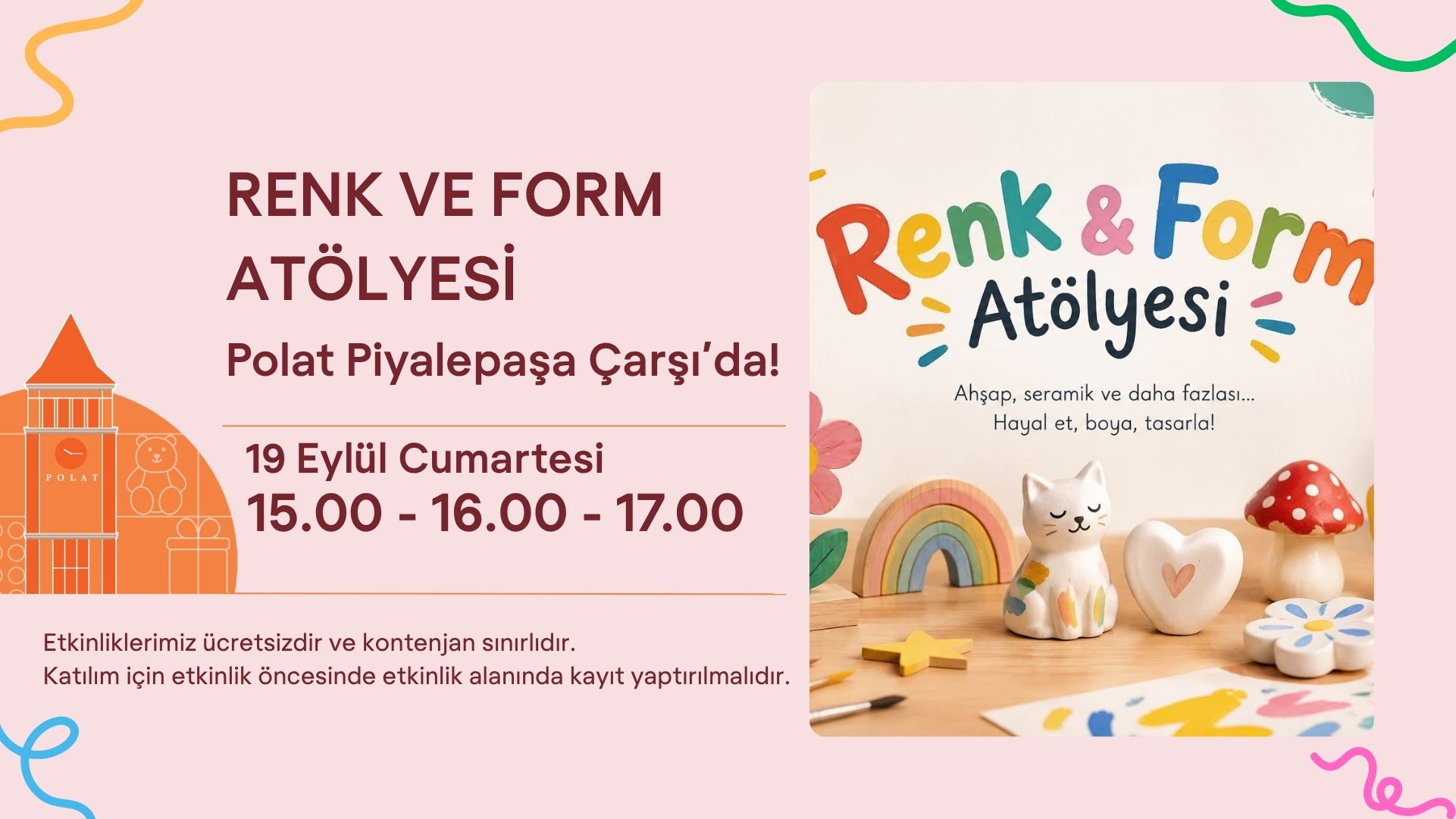 Renk ve Form Atölyesi Polat Piyalepaşa Çarşı'da!