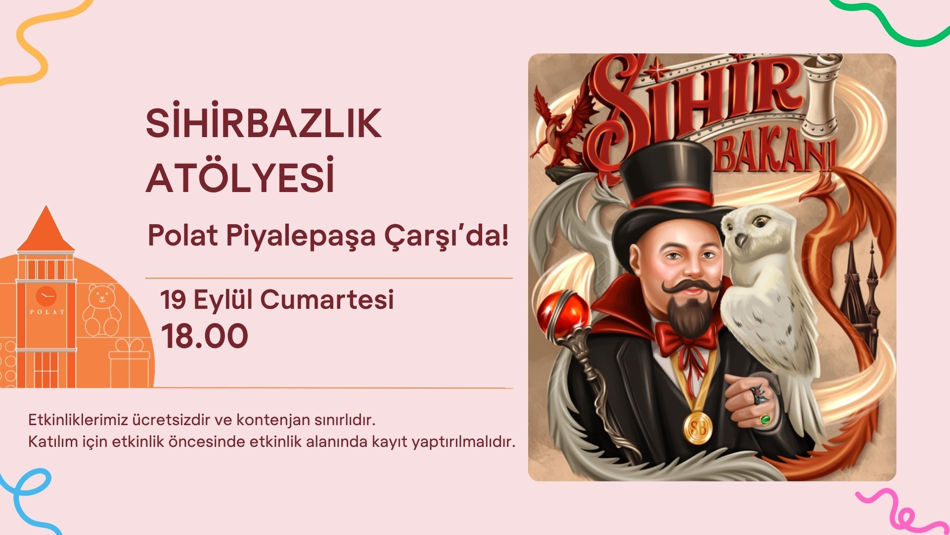 Sihirbazlık Atölyesi Polat Piyalepaşa Çarşı'da!